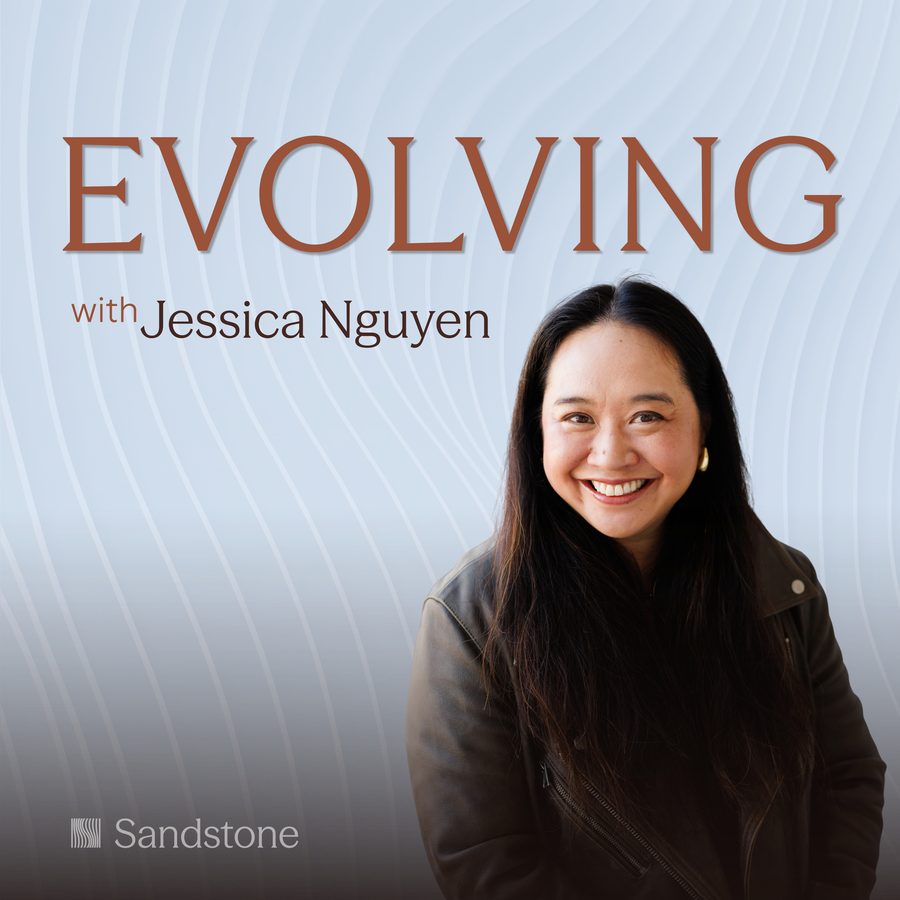 Evolving with Jessica Nguyen — podcast cover art
